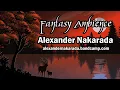 Lagu Fantasy Ambience - Alexander Nakarada