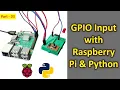03 GPIO Button Input with Raspberry pi and Python
