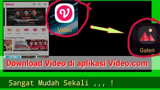 Download Cara Download Vidio di Vidio.com ke Galery HP Paling Gampang MP3