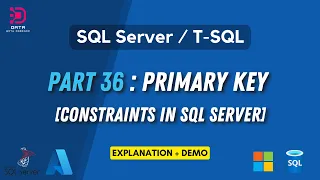 36 Primary Key Constraint SQL Server T-SQL Demo