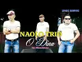 NAOLO TRIO - O DINA ( OFFICIAL MUSIC VIDEO )