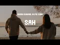 Download Lagu Sarah Suhairi, Alfie Zumi - SAH (Acoustic Version) (Lyrics)