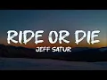 Download Lagu jeff satur - ride or die (lyrics)