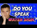 Never Do This With A WATER SIGN