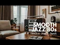 Download Lagu Smooth Jazz 80s: Timeless Vibes, deel 3