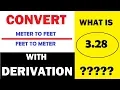 How To Convert Meter m to Feet ft with Derivation Learning Technology