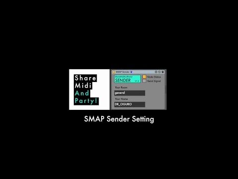 Download MP3 SMAP Sender Setting [ShareMidiAndParty!]