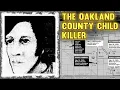 UNSOLVED The Oakland County Child Killer