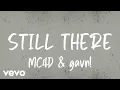 Download Lagu MC4D \u0026 gavn! - Still There (Official Lyric Video)