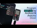 How to program ESP32 using arduino droid How to program ESP32 using android phone part-3