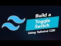 BUILD A TOGGLE SWITCH UI COMPONENT WITH TAILWIND CSS