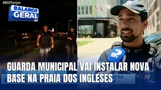 Florianópolis instala nova base da Guarda Municipal nos Ingleses para o verão