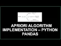 Apriori Algorithm Implementation Association Rule Mining Finding Frequent Itemset Data Mining