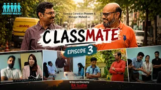 Classmate - Episode 3 | Certified Rascals