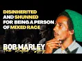 How Bob Marley Was Shunned by His Father s Relatives The Untold Story of Bob Marley