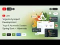 Yoga and Ayurveda Project Using JAVA Spring C Hibernate eclipse full stack development