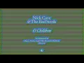 Nick Cave & The Bad Seeds - O Children (from Harry Potter & The Deathly Hallows)