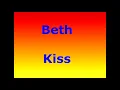 Beth  - Kiss - with lyrics