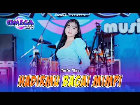 Download MP3 Hadirmu Bagai Mimpi - Laila Ayu (Omega Music)