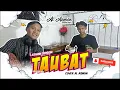 Download Lagu TOBAT ( Sonny Josz ) - KISWAN ( Cover Al Asmon )