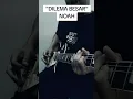 Download Lagu Dilema Besar - Noah #guitar #cover #shorts