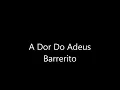 Download Lagu Barrerito a Dor do Adeus (LP DISCO VINIL)