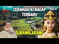 Download Lagu CERAMAH KI BALAP TERBARU..! Kisah Ratu Galuh Pakuan Nyi Ratu Subanglarang Tamat