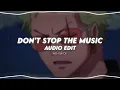 don't stop the music - rihanna | edit audio