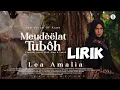 Download Lagu LEA AMALIA - MEUDEULAT TUBOH ( OFFICIAL LIRIK )