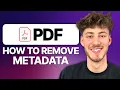 How To Remove Metadata From PDFs 2025 Updated Tutorial