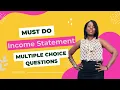 Income Statement Multiple Choice Questions