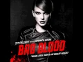 Download Lagu Taylor Swift - Bad Blood (Without Kendrick Lamar) Audio