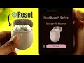 How-to Factory Reset Pixel Buds A Series Hard Reset