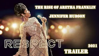 respect movie 2021 respect official trailer u0026 movie clip jennifer hudson becomes aretha franklin
