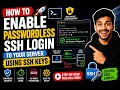 How to Enable Passwordless SSH Login to Your Server Using SSH Keys Practical Demo in Hindi