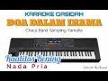Lagu DOA DALAM IRAMA EL SURAYA - Karaoke Nada Pria | Chaca Band Sampling Yamaha