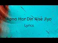 Lagu Apna Har Din Aise Jiyo Lyrics | Golmaal 3 | Ajay Devgan, Kareena Kapoor | Shaan | Kumaar