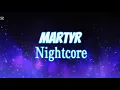 Download Lagu STIM - Martyr Nightcore