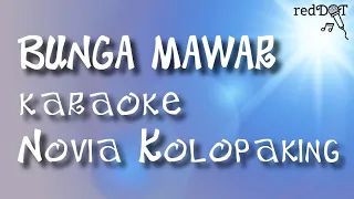 Download BUNGA MAWAR karaoke Novia Kolopaking #karaoke #bungamawar #lagunostalgia #poplawas MP3