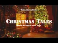 Christmas Tales - Holiday Background Music Album
