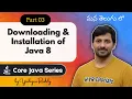 Downloading and Installation of Java 8 in Telugu Set Environment Variables Core Java