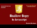 Shallow Copy In avascript Javascript Tutorial Javascript Course JS ES6 Javascript