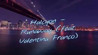 Download Halcyon - Runaway (feat. Valentina Franco) [NCS Release] 15 MINUTES MP3