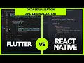 Data Serialization and Deserialization in Flutter and React Native Efficient Data Management Stratgy