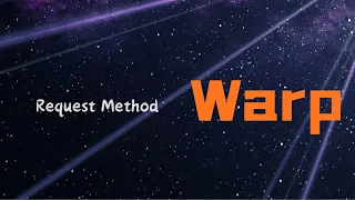 Warp Request Method Rust Tutorial 02