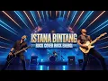 Download Lagu Setia Band – Istana Bintang | Versi Cover Rock Energi (Request)