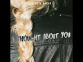 I Thought About You