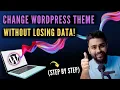 2024 - Easily Change WordPress Theme Without Losing Content