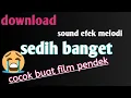 Download Lagu Sound efek sedih viral buat youtuber - download