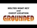 Grounded Melted Moat Key and Chest Location